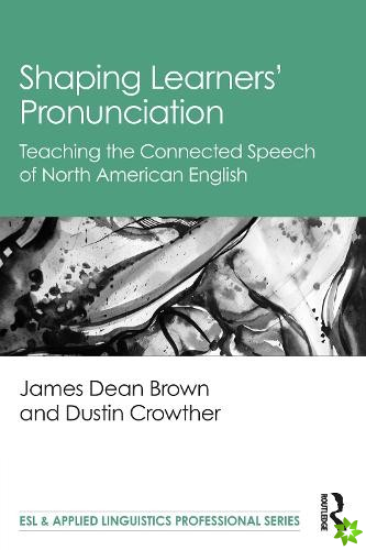 Shaping Learners Pronunciation