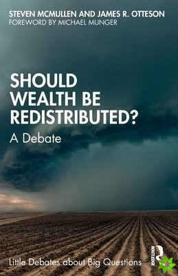 Should Wealth Be Redistributed?