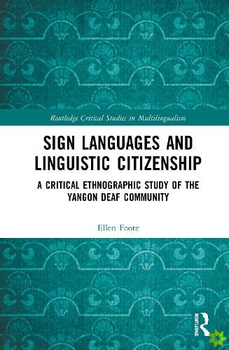 Sign Languages and Linguistic Citizenship