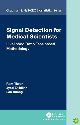 Signal Detection for Medical Scientists