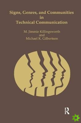 Signs, Genres, and Communities in Technical Communication