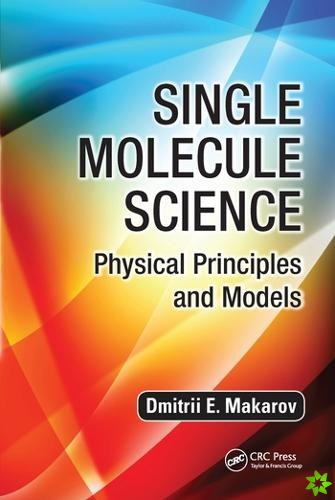 Single Molecule Science