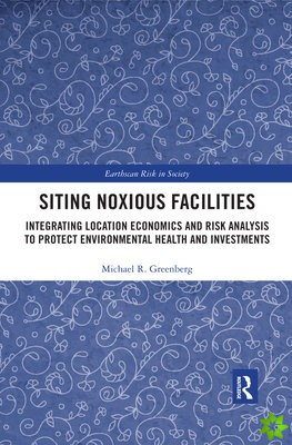 Siting Noxious Facilities