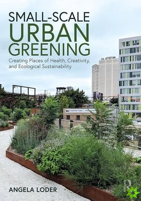 Small-Scale Urban Greening