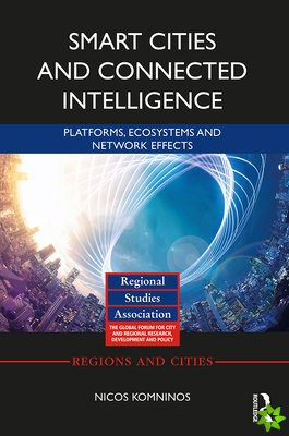Smart Cities and Connected Intelligence