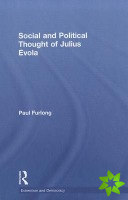 Social and Political Thought of Julius Evola