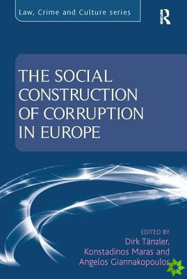 Social Construction of Corruption in Europe