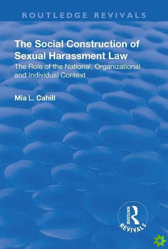 Social Construction of Sexual Harassment Law