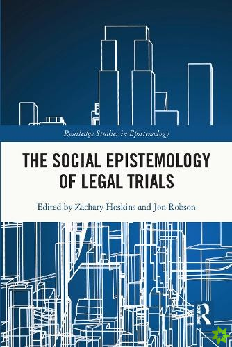 Social Epistemology of Legal Trials