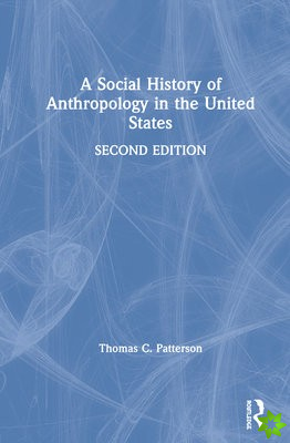 Social History of Anthropology in the United States