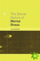 Social Nature of Mental Illness