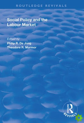 Social Policy and the Labour Market