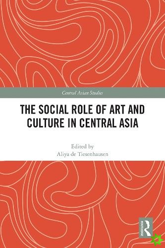 Social Role of Art and Culture in Central Asia