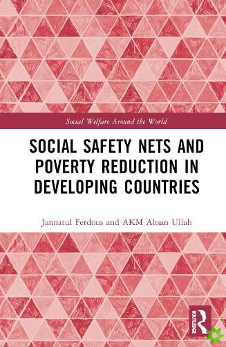 Social Safety Nets and Poverty Reduction in Developing Countries