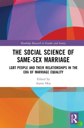 Social Science of Same-Sex Marriage