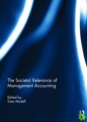Societal Relevance of Management Accounting