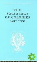 Sociology of Colonies [Part 2]