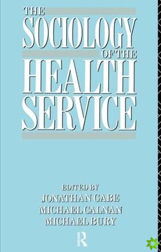 Sociology of the Health Service