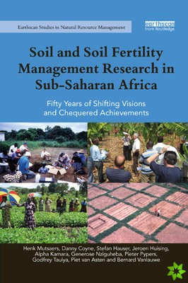 Soil and Soil Fertility Management Research in Sub-Saharan Africa
