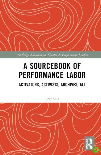 Sourcebook of Performance Labor