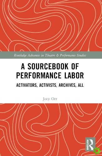 Sourcebook of Performance Labor