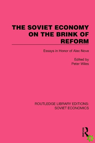 Soviet Economy on the Brink of Reform