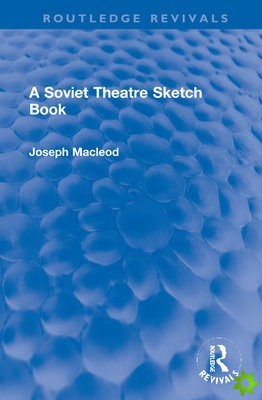 Soviet Theatre Sketch Book