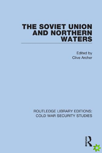Soviet Union and Northern Waters