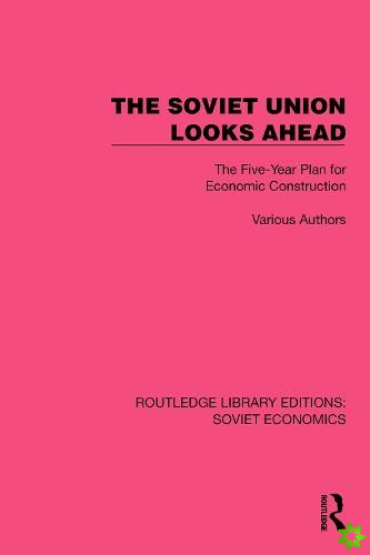 Soviet Union Looks Ahead
