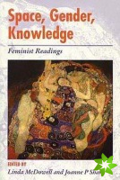 Space, Gender, Knowledge