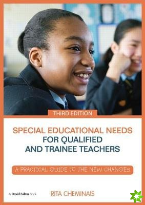 Special Educational Needs for Qualified and Trainee Teachers