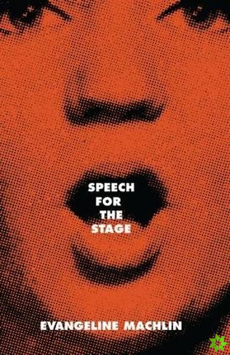 Speech for the Stage