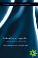 Spoken Corpus Linguistics