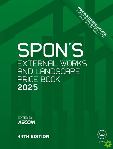 Spon's External Works and Landscape Price Book 2025