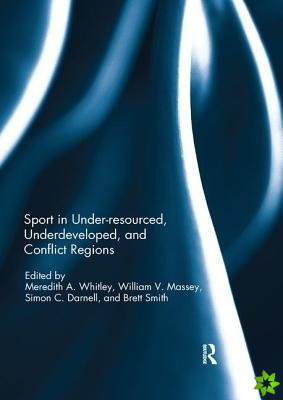 Sport in Underdeveloped and Conflict Regions