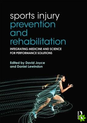 Sports Injury Prevention and Rehabilitation