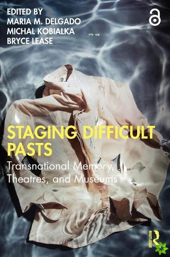 Staging Difficult Pasts