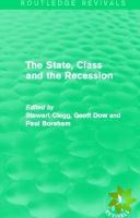State, Class and the Recession (Routledge Revivals)