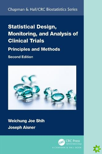 Statistical Design, Monitoring, and Analysis of Clinical Trials