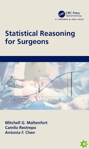 Statistical Reasoning for Surgeons
