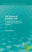 Status of Everyday Life (Routledge Revivals)