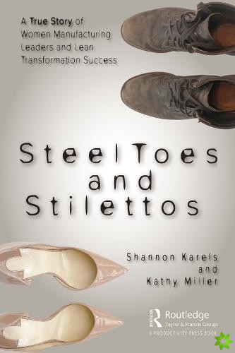 Steel Toes and Stilettos