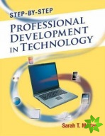 Step-by-Step Professional Development in Technology