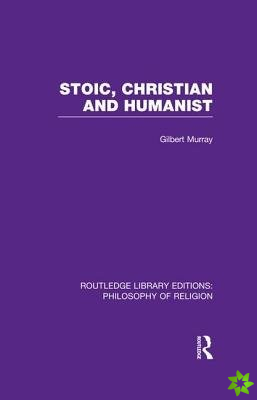 Stoic, Christian and Humanist