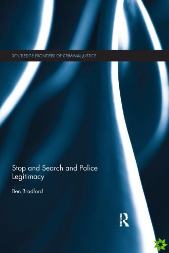 Stop and Search and Police Legitimacy