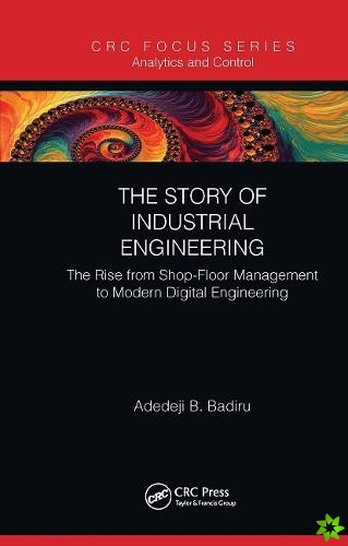 Story of Industrial Engineering
