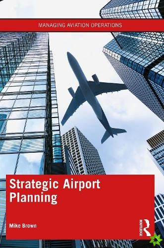 Strategic Airport Planning