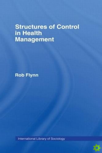 Structures of Control in Health Management