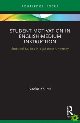 Student Motivation in English-Medium Instruction