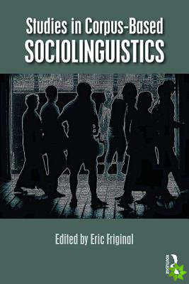 Studies in Corpus-Based Sociolinguistics